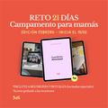 Reto 21 días: Campamento para mamás - Edición Febrero